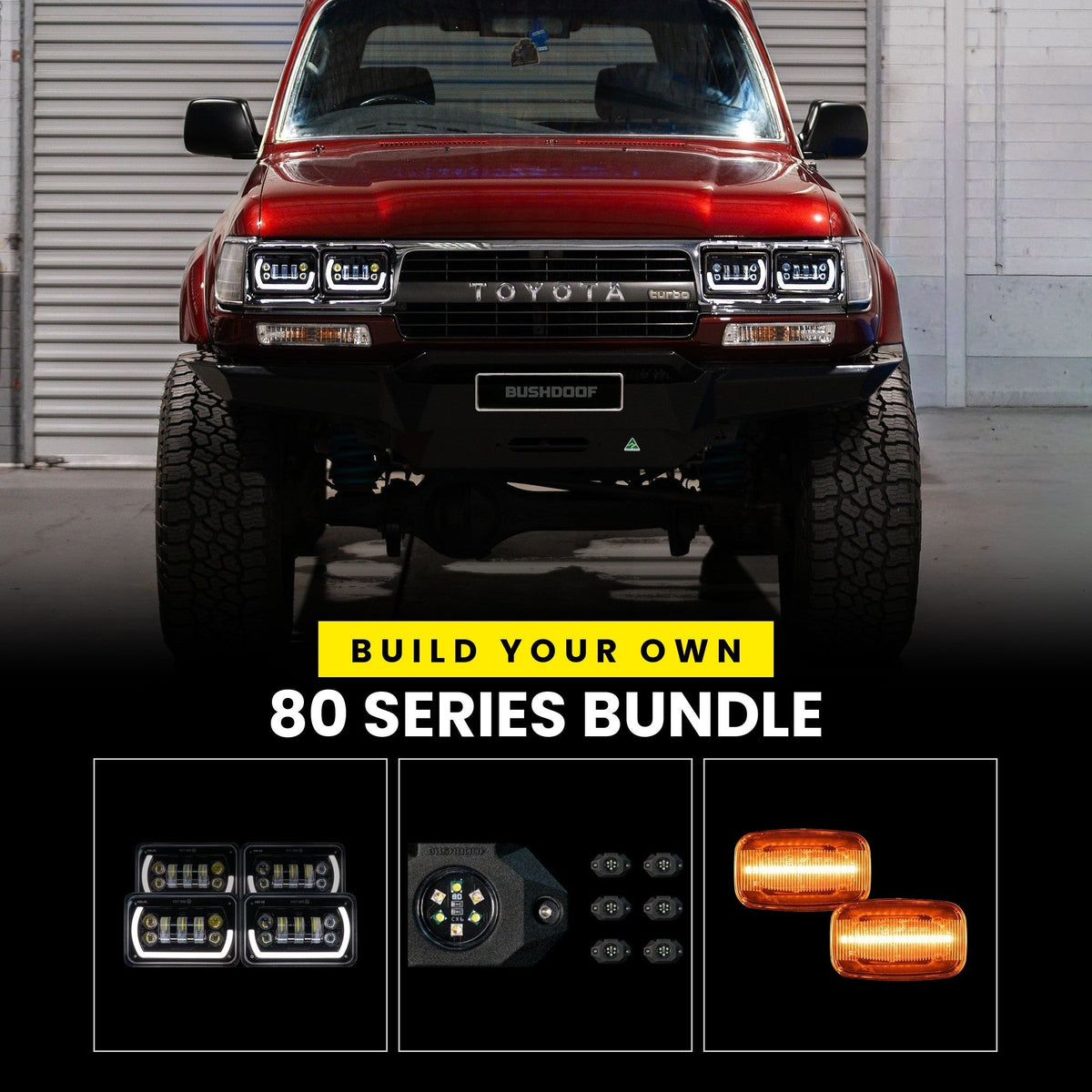 Build Your 80 Series Bundle - Bushdoof Lighting