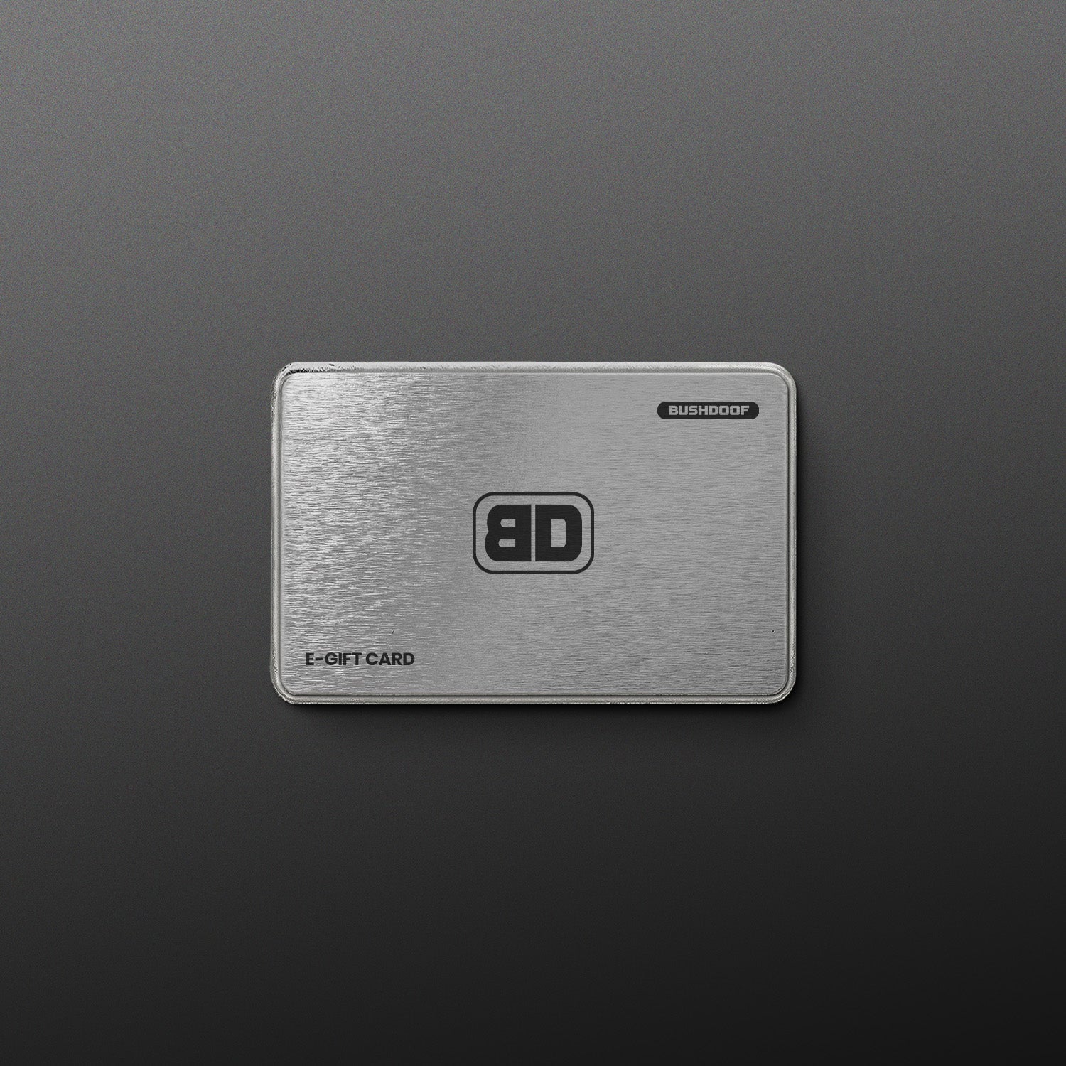 Bushdoof E - Gift Card - Bushdoof Lighting